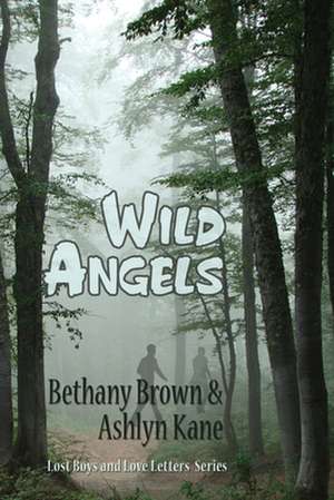 Wild Angels de Bethany Brown