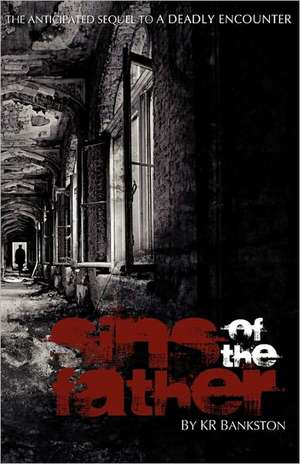 Sins of the Father de Kr Bankston