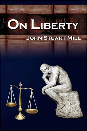 On Liberty de John Stuart Mill