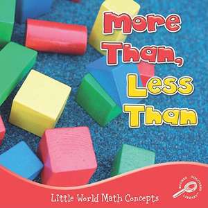 More Than, Less Than de Joanne Mattern