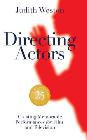 Directing Actors - 25th Anniversary Edition - Case Bound de Judith Weston