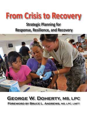 From Crisis to Recovery de George W. Doherty