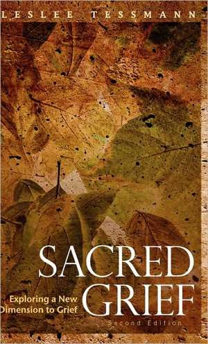 Sacred Grief de Leslee Tessmann