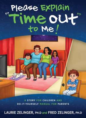 Please Explain Time Out to Me de Laurie Zelinger