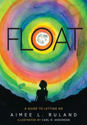 Float de Aimee L. Ruland