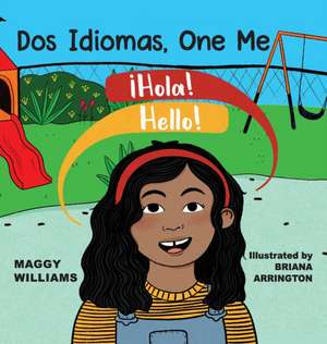Dos Idiomas, One Me de Maggy Williams
