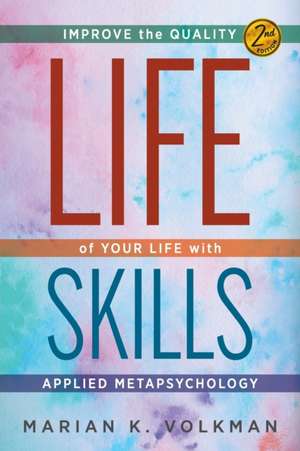 Life Skills de Marian K. Volkman