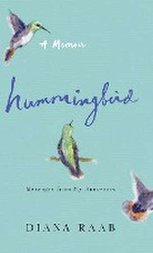 Hummingbird de Diana Raab