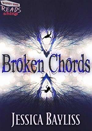 Broken Chords de Jessica Bayliss