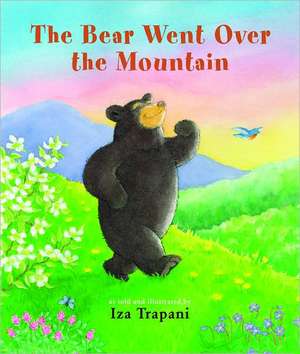 The Bear Went Over the Mountain de Iza Trapani