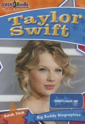 Taylor Swift CD: Country Music Star de Sarah Tieck