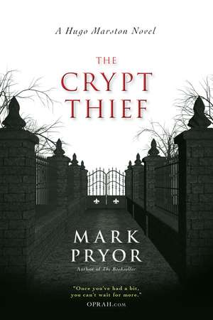 The Crypt Thief: A Hugo Marston Novel de Mark Pryor