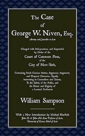 The Case of Geoge W. Niven, Esq. de William Sampson