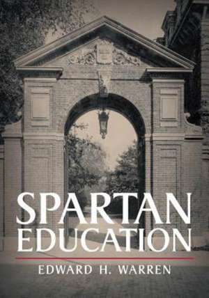 Spartan Education de Edward H. Warren