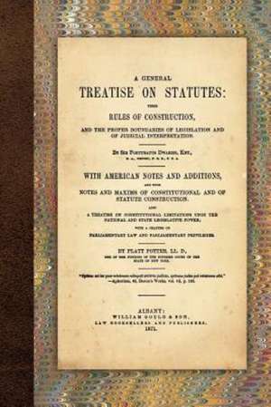 A General Treatise on Statutes de Sir Fortunatus Dwarris