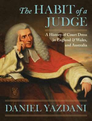 The Habit of a Judge de Daniel Yazdani