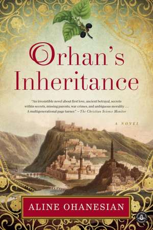 Orhan's Inheritance de Aline Ohanesian