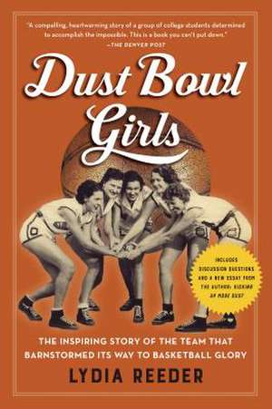 Dust Bowl Girls de Lydia Reeder