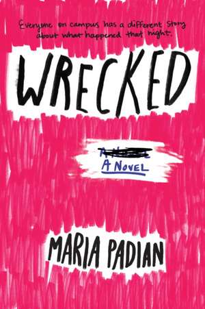 Wrecked de Maria Padian