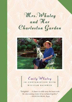 Mrs. Whaley and Her Charleston Garden de Emily Whaley