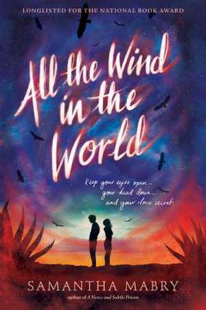 All the Wind in the World de Samantha Mabry