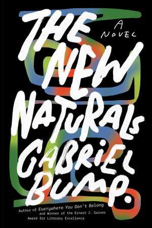 The New Naturals de Gabriel Bump