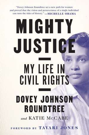 Mighty Justice de Dovey Johnson Roundtree