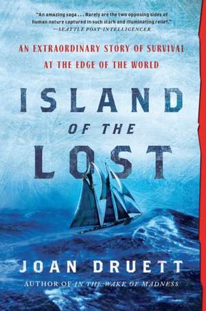 Island of the Lost de Joan Druett