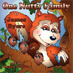 One Nutty Family de James Byers