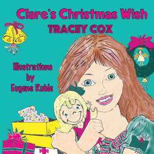 Clare's Christmas Wish de Tracey M. Cox