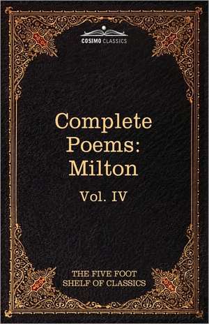 The Complete Poems of John Milton de John Milton