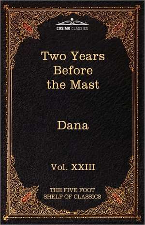 Two Years Before the Mast de Richard Henry Dana