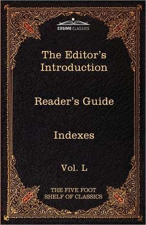 The Editor's Introduction de Charles W. Eliot