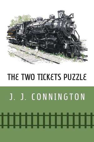 The Two Tickets Puzzle de J. J. Connington