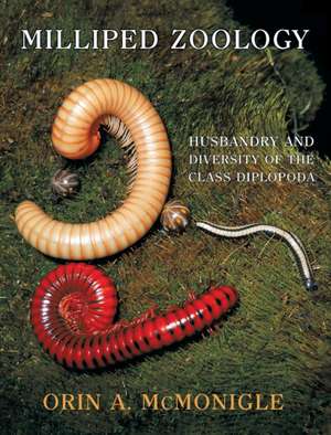 Milliped Zoology de Orin A. McMonigle