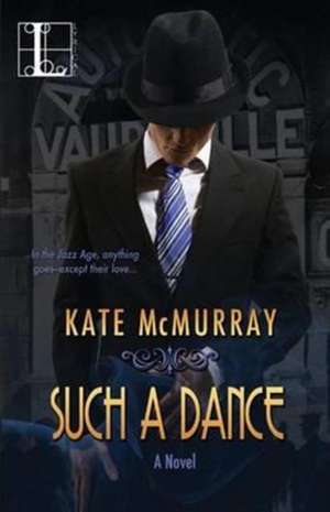 Such a Dance de Kate McMurray