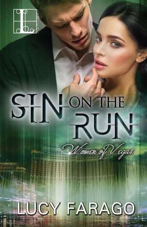 Sin on the Run de Lucy Farago