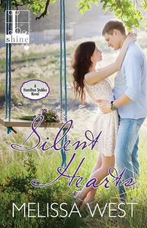 Silent Hearts de Melissa West