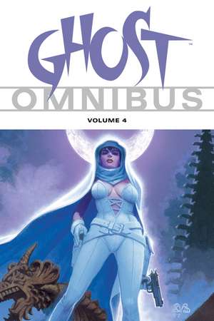 Ghost Omnibus Volume 4 de Dark Horse