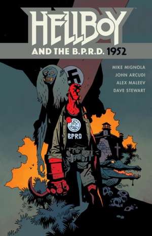 Hellboy and the B.P.R.D: 1952 de Mike Mignola