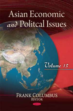 Asian Economic and Political Issues de Frank Columbus