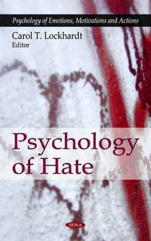 Psychology of Hate de Carol T. Lockhardt