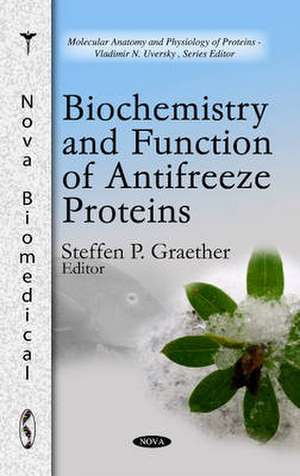 Biochemistry & Function of Antifreeze Proteins de Steffen P. Graether