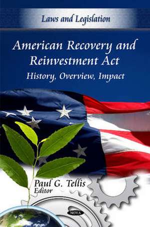 American Recovery and Reinvestment Act de Paul G. Tellis