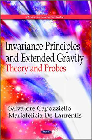 Invariance Principles & Extended Gravity de Salvatore Capozziello