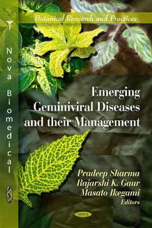 Emerging Geminiviral Diseases & Their Management de Pradeep Sharma