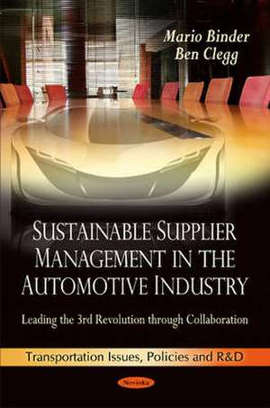 Sustainable Supplier Management in the Automotive Industry de Mario Binder