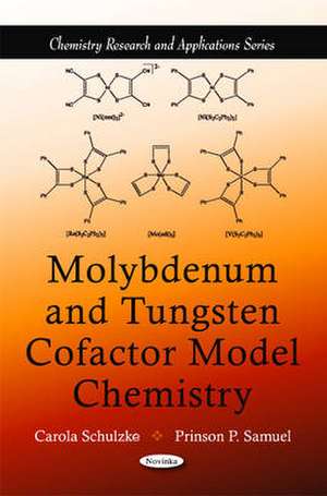 Molybdenum & Tungsten Cofactor Model Chemistry de Carola Schulzke