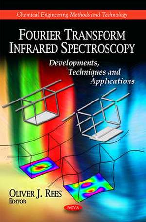 Fourier Transform Infrared Spectroscopy de Oliver J. Rees