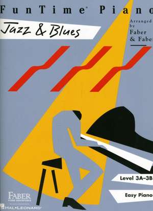 Funtime Piano Jazz & Blues - Level 3a-3b de Nancy Faber